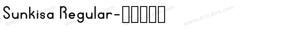 Sunkisa Regular字体转换
